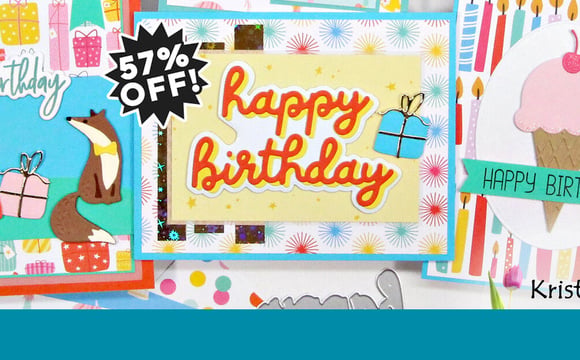 57% Off Hooray Happy Birthday Die Set!